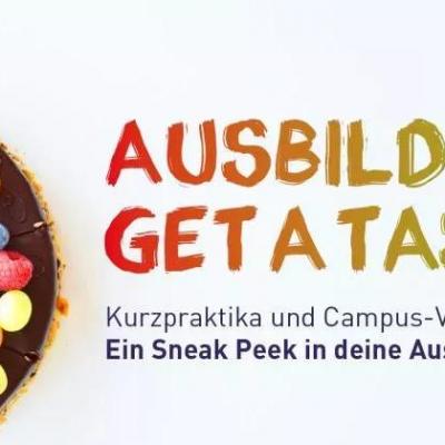 AUSBILDUNG? GET A TASTE!