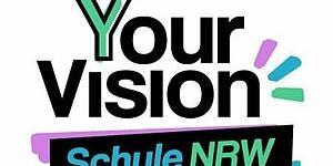 Neues Programm Your Vision Schule NRW - 